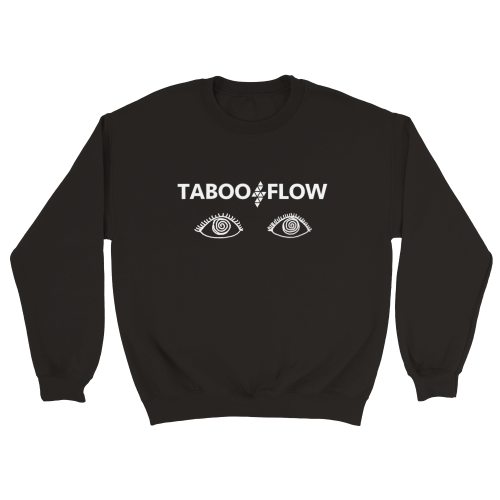 Taboo Flow Eyes Sweatshirt